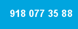 918 077 35 88